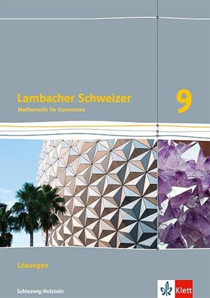 Lambacher Schweizer Mathematik 9. Lösungen Klasse 9. Ausgabe Schleswig-Holstein book