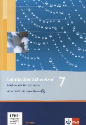 Lambacher Schweizer. 7. Schuljahr. Arbeitsheft plus Lösungsheft und Lernsoftware. Sachsen Study Guides