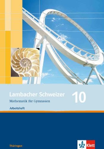 Lambacher Schweizer. 10. Schuljahr. Arbeitsheft plus Lösungsheft. Thüringen Study Guides