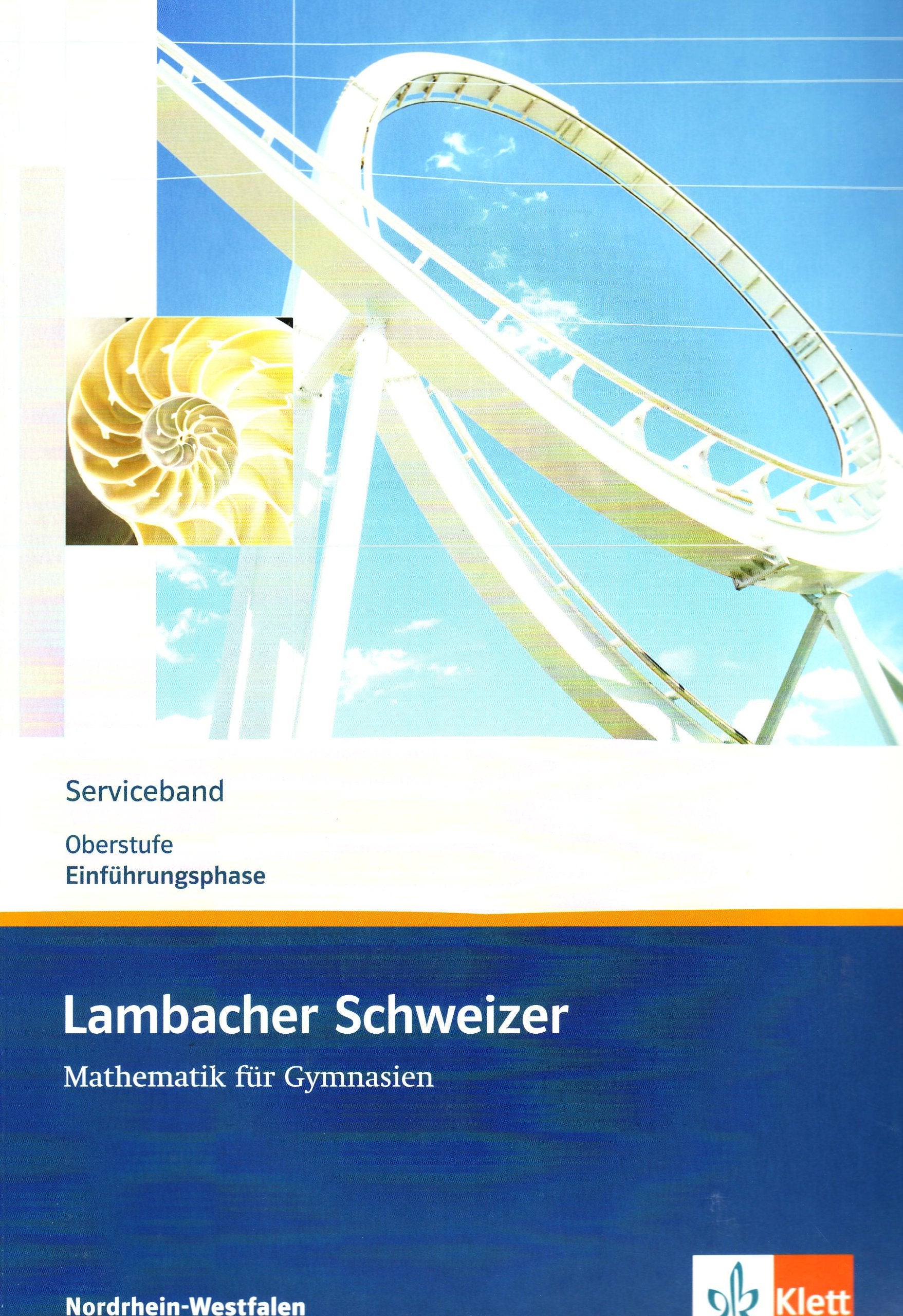 Lambacher Schweizer - Ausgabe Nordrhein-Westfalen - Neubearbeitung / Serviceband Oberstufe Einführungsphase Study Guides