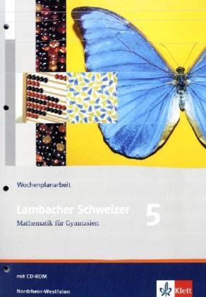 Lambacher Schweizer. 5. Schuljahr. Wochenplanarbeit mit CD-ROM. Nordrhein-Westfalen Study Guides
