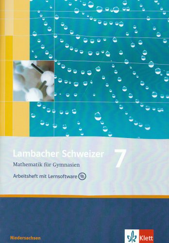 Lambacher Schweizer. 7. Schuljahr. Arbeitsheft plus Lösungsheft und Lernsoftware. Niedersachsen Study Guides