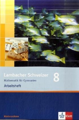 Lambacher Schweizer - Ausgabe für Niedersachsen / Arbeitsheft plus Lösungsheft 8 Study Guides