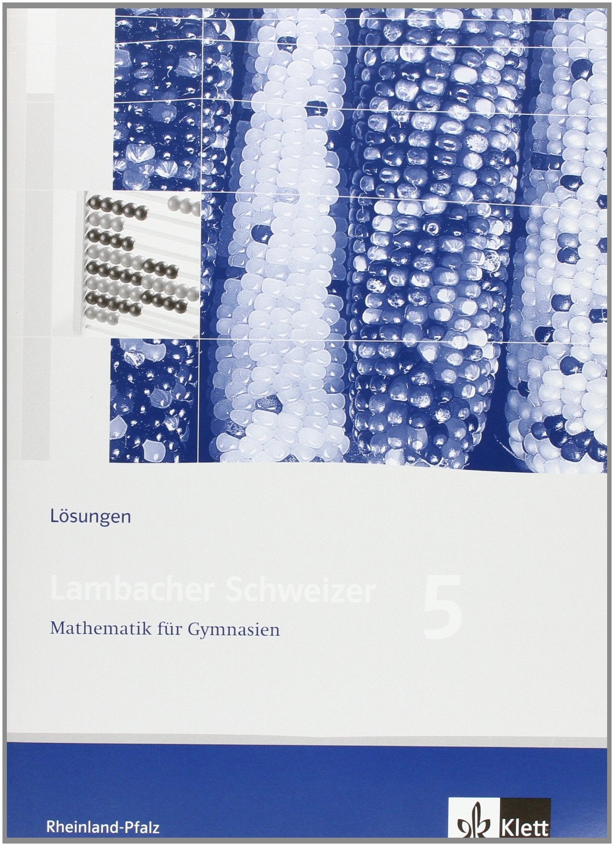 Lambacher Schweizer - Ausgabe Rheinland-Pfalz 2005 / Lösungen 5. Schuljahr Study Guides