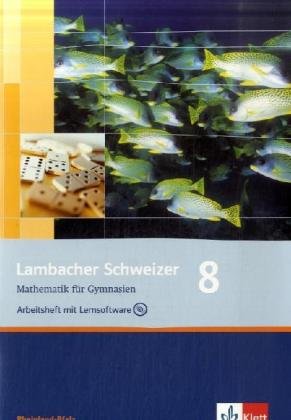 Lambacher Schweizer. 8. Schuljahr. Arbeitsheft plus Lösungsheft und Lernsoftware. Rheinland-Pfalz Study Guides