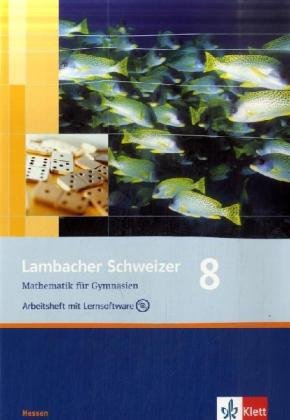 Lambacher Schweizer. 8. Schuljahr. Arbeitsheft plus Lösungsheft und Lernsoftware. Hessen Study Guides
