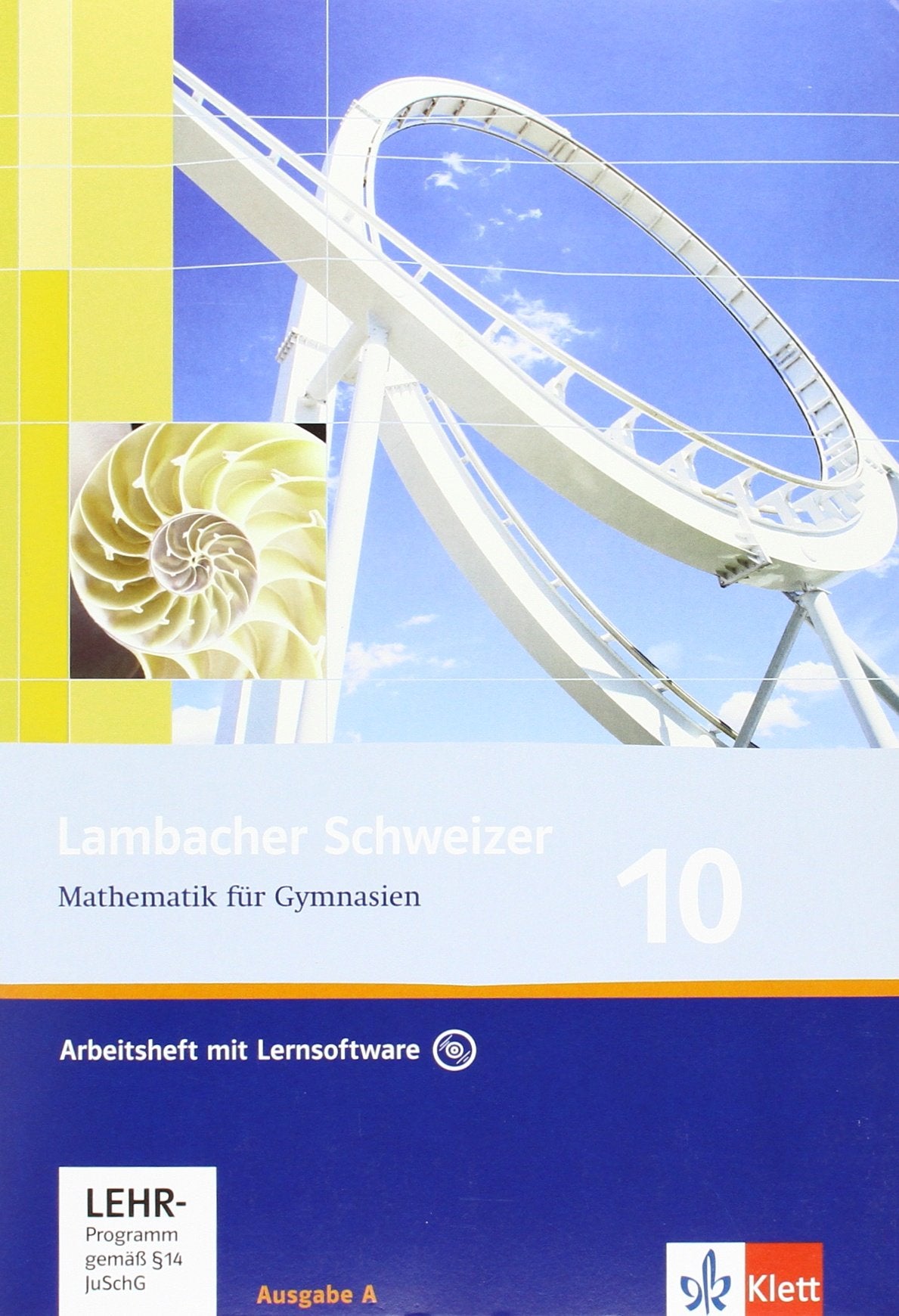 Lambacher Schweizer Mathematik 10. Allgemeine Ausgabe: Arbeitsheft plus Lösungsheft und Lernsoftware Klasse 10 (Lambacher Schweizer. Allgemeine Ausgabe ab 2006) Study Guides