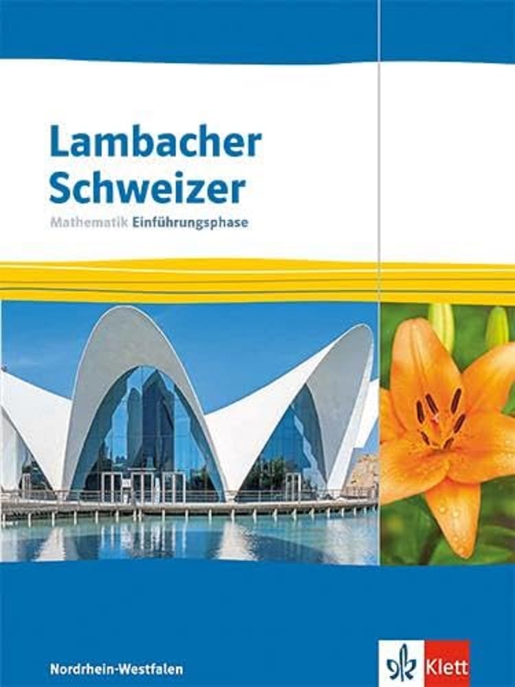 Lambacher Schweizer Mathematik Einführungsphase. Ausgabe Nordrhein-Westfalen Study Guides