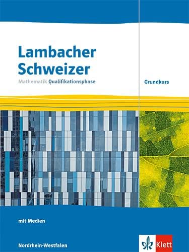 Lambacher Schweizer Mathematik Qualifikationsphase Grundkurs. Ausgabe Nordrhein-Westfalen Study Guides