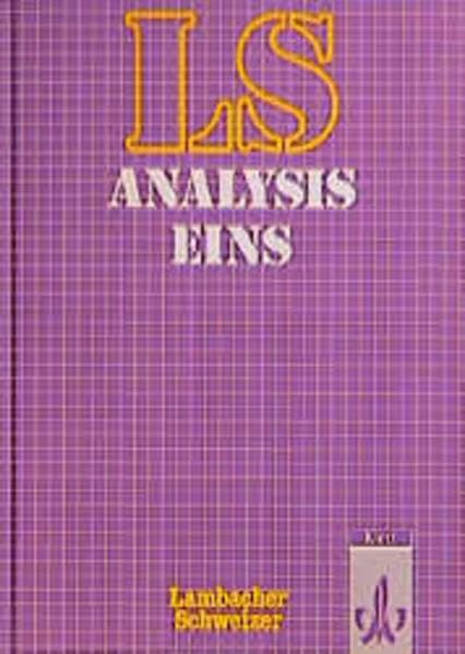 Lambacher Schweizer - Themenhefte: Lambacher-Schweizer, Analysis 1, Sekundarstufe II, Schülerbuch Learning & Reference
