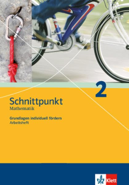 Schnittpunkt Mathematik 2. Ausgabe Baden-Württemberg: Grundlagen individuell fördern 2 - Arbeitsheft mit Lösungsheft Klasse 6 (Schnittpunkt Mathematik. Ausgabe für Baden-Württemberg ab 2004) Study Guides