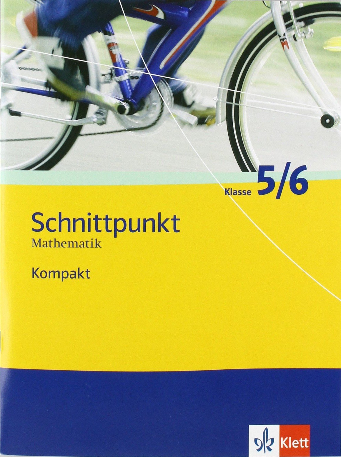 Schnittpunkt Mathematik Kompakt. Schülerbuch Klasse 5/6 Study Guides