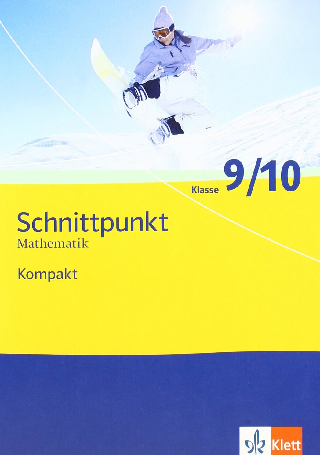 Schnittpunkt Kompakt Klasse 9/10: Schülerbuch Study Guides