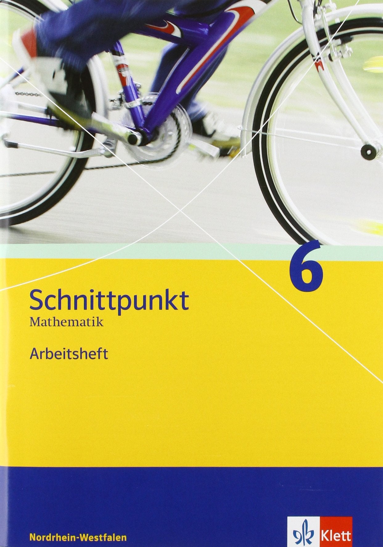 Schnittpunkt 6. Mathematik. Arbeitsheft Nordrhein-Westfalen Study Guides