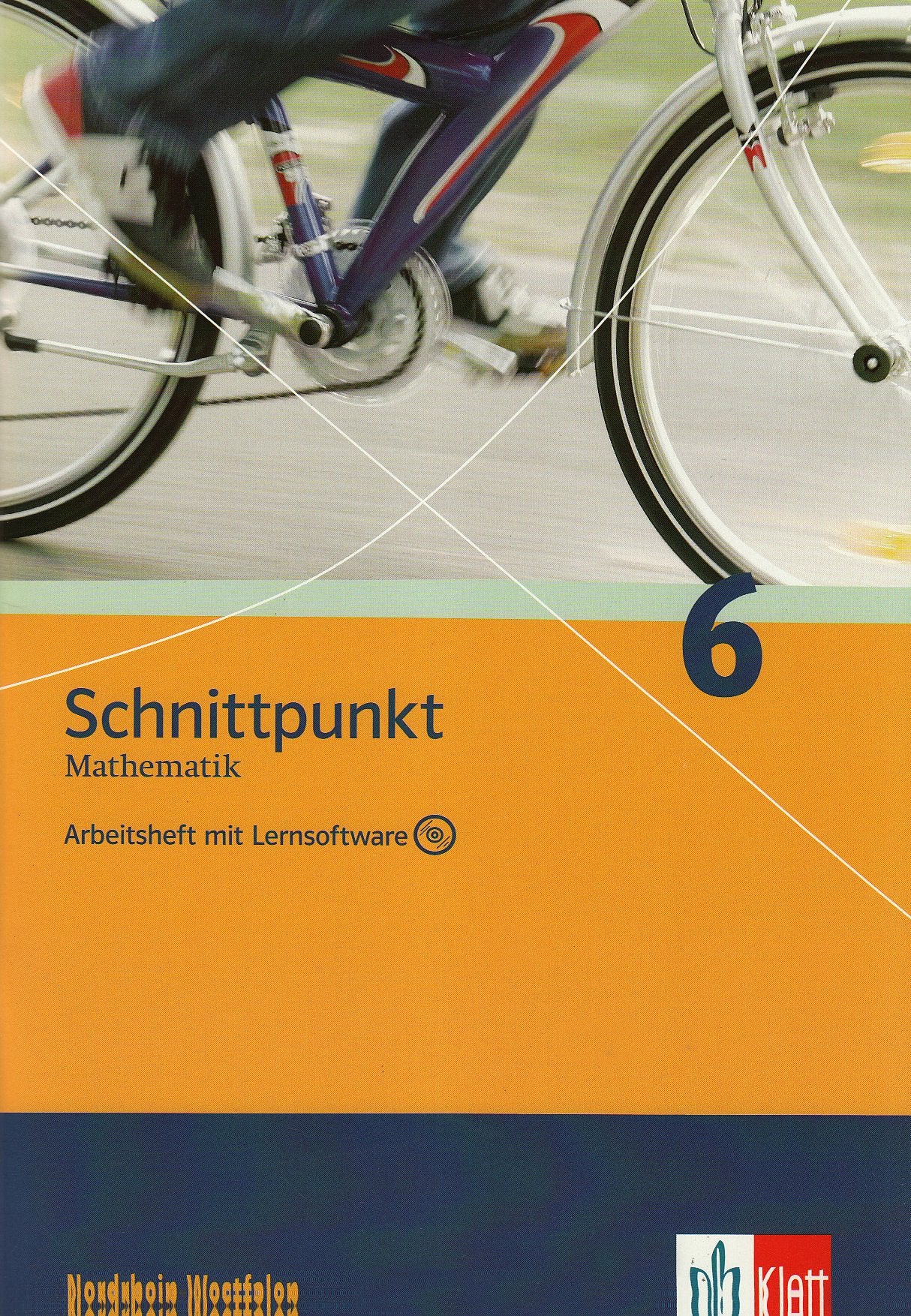 Schnittpunkt Mathematik - Neubearbeitung. 6. Schuljahr. Ausgabe Nordrhein-Westfalen Study Guides
