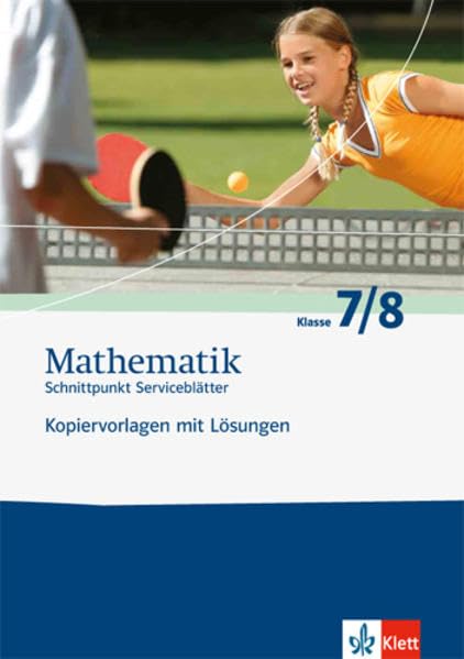 Schnittpunkt - Serviceblätter: Für alle Ausgaben / Kopiervorlagen 7/8 Learning & Reference