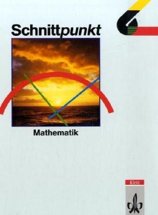 Schnittpunkt - Ausgabe für Schleswig-Holstein. Mathematik für Realschulen und Gesamtschulen: Schnittpunkt, Ausgabe Schleswig-Holstein, Klasse 6 Study Guides