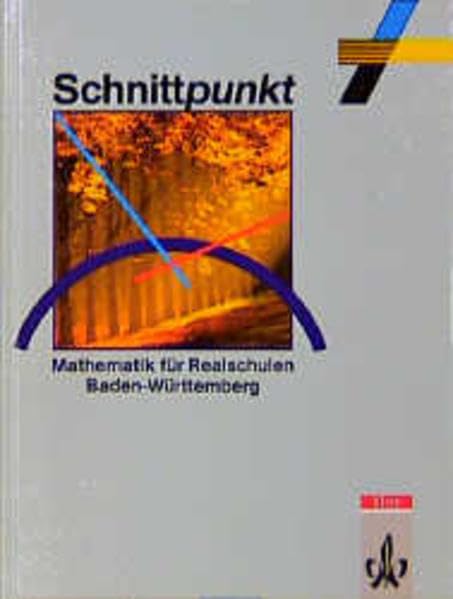 Schnittpunkt - Ausgabe für Baden-Württemberg. Mathematik für Realschulen: Schnittpunkt, Ausgabe Baden-Württemberg, EURO, Klasse 7 Study Guides