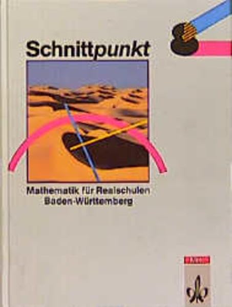Schnittpunkt - Ausgabe für Baden-Württemberg. Mathematik für Realschulen: Schnittpunkt, Ausgabe Baden-Württemberg, EURO, Klasse 8 Study Guides