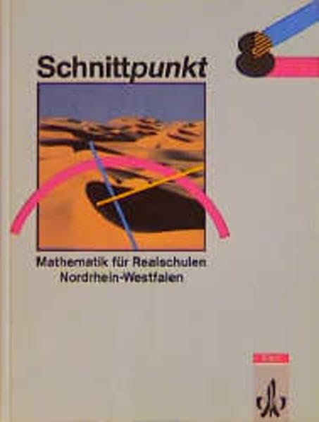 Schnittpunkt - Ausgabe für Nordrhein-Westfalen. Mathematik für Realschulen: Schnittpunkt, Ausgabe Nordrhein-Westfalen, EURO, Klasse 8 Study Guides