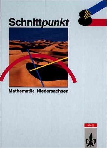 Schnittpunkt - Ausgabe für Niedersachsen. Mathematik für Realschulen: Schnittpunkt, Ausgabe Niedersachsen, Realschulen, Klasse 8 Study Guides