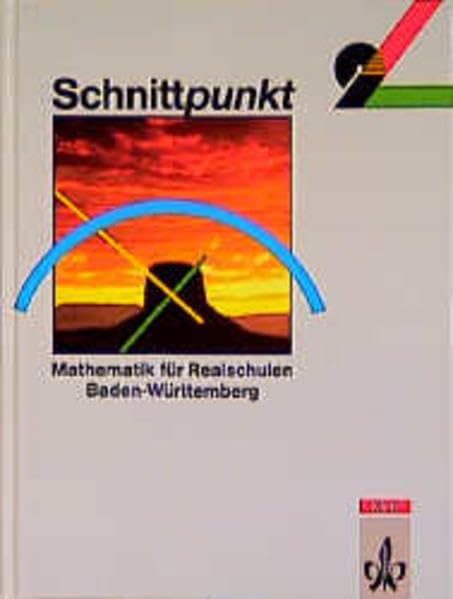 Schnittpunkt - Ausgabe für Baden-Württemberg. Mathematik für Realschulen: Schnittpunkt, Ausgabe Baden-Württemberg, EURO, Klasse 9 Study Guides