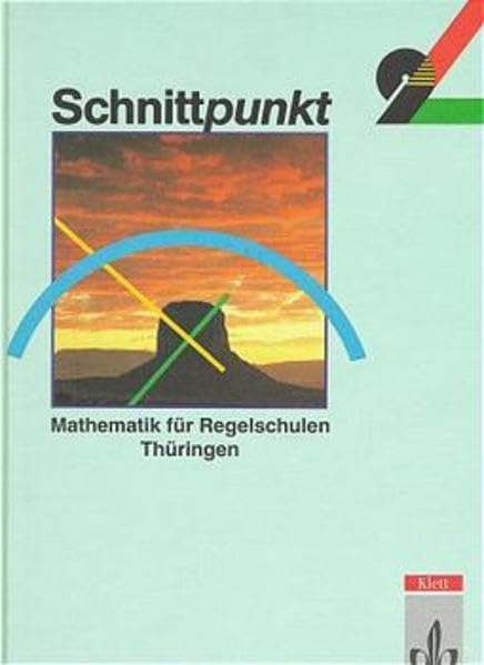 Schnittpunkt - Ausgabe für Regelschulen in Thüringen: Schnittpunkt, Ausgabe Thüringen, Klasse 9 Learning & Reference