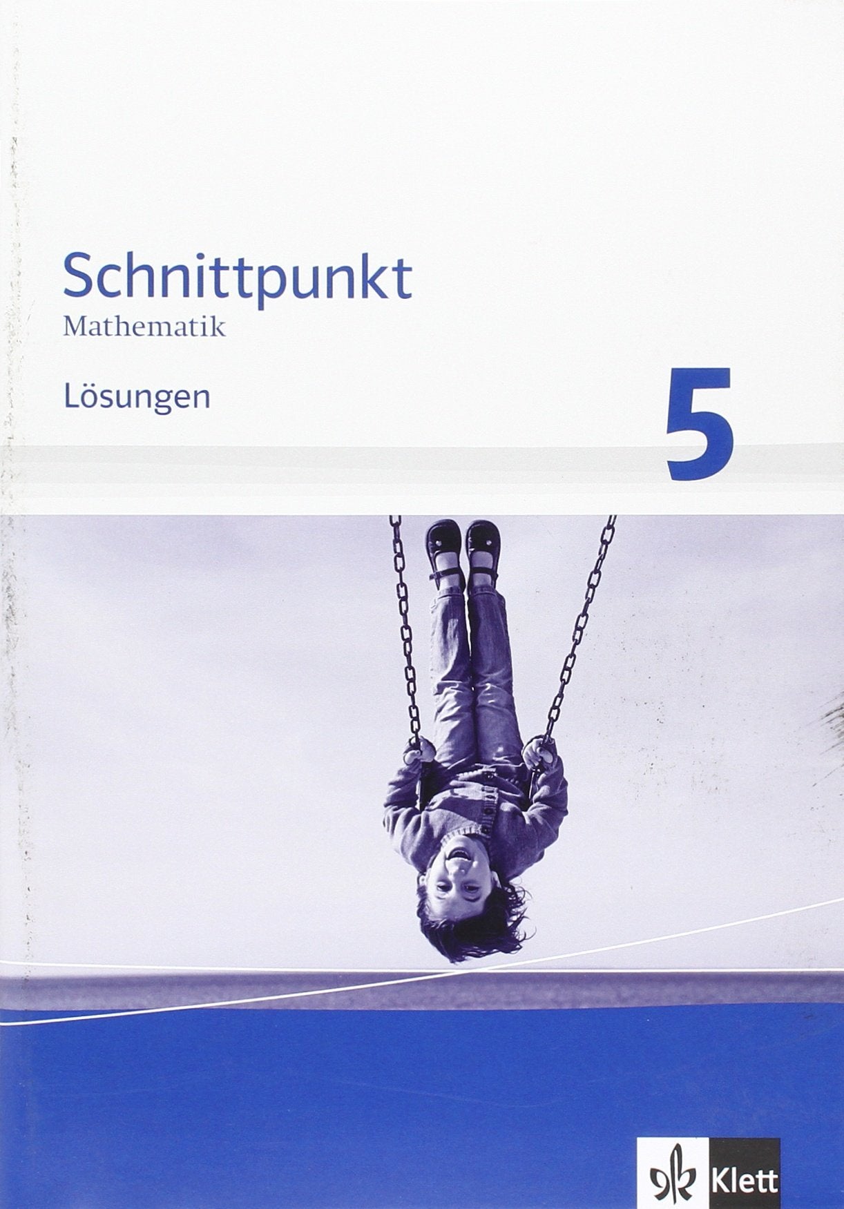 Schnittpunkt - Ausgabe für Niedersachsen. Lösungen 5. Schuljahr Study Guides