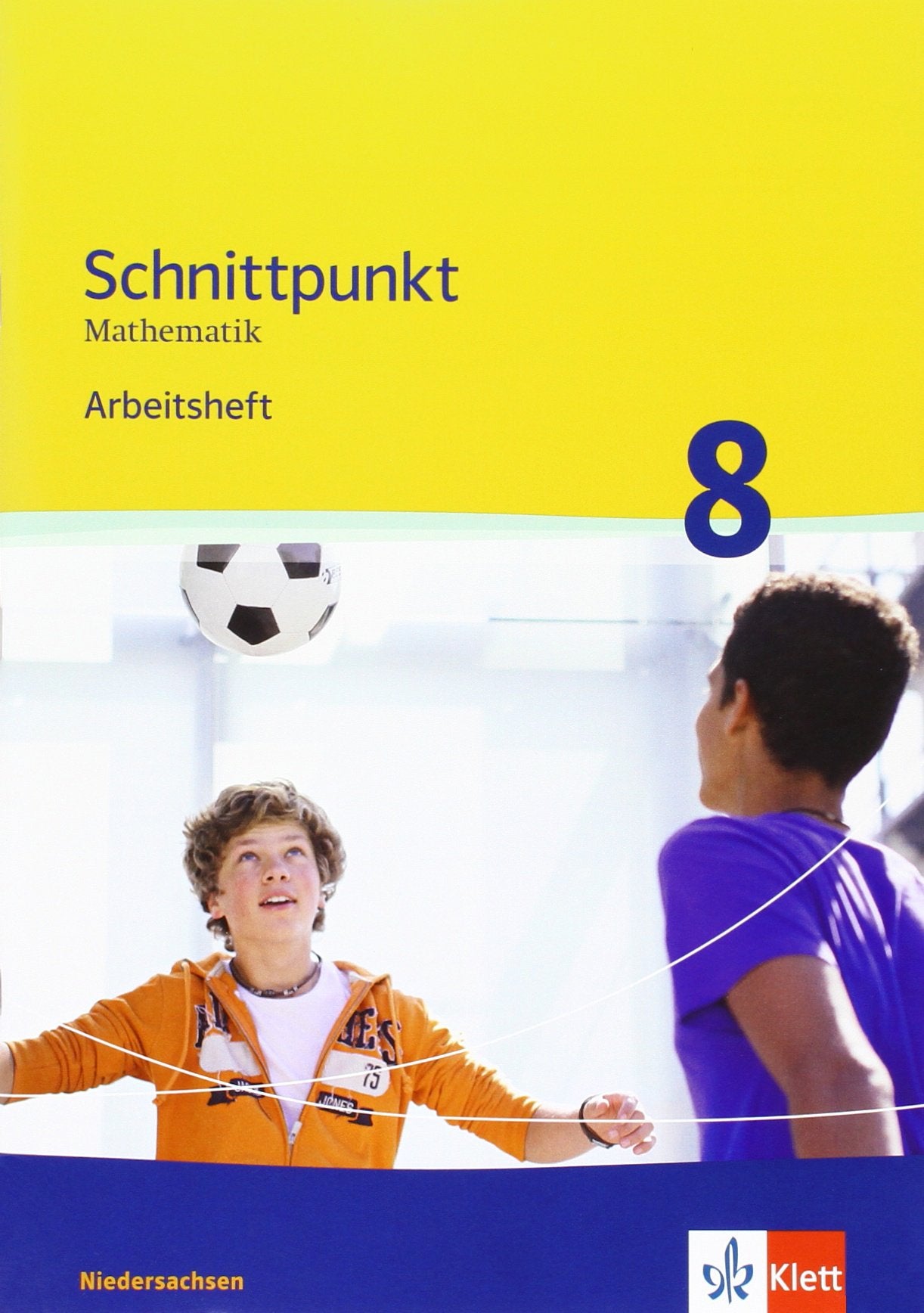 Schnittpunkt Mathematik 8. Ausgabe Niedersachsen Mittleres Niveau Study Guides