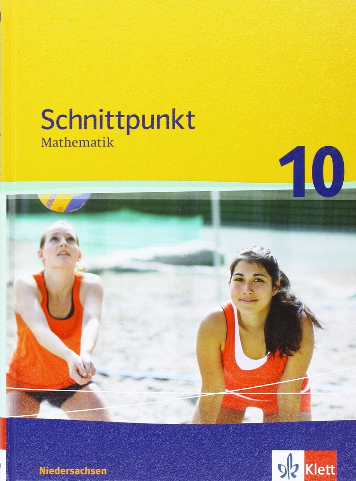 Schnittpunkt Mathematik 10. Schuljahr Mittleres Niveau. Schülerbuch. Ausgabe für Niedersachsen Study Guides