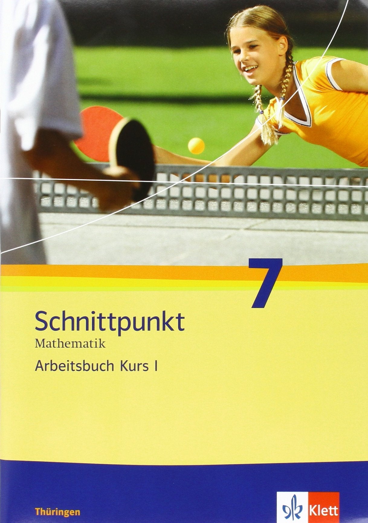 Schnittpunkt Mathematik 7. Ausgabe Thüringen: Arbeitsbuch mit Lösungsheft Klasse 7 (Kurs I) (Schnittpunkt Mathematik. Ausgabe für Thüringen ab 2012) Study Guides