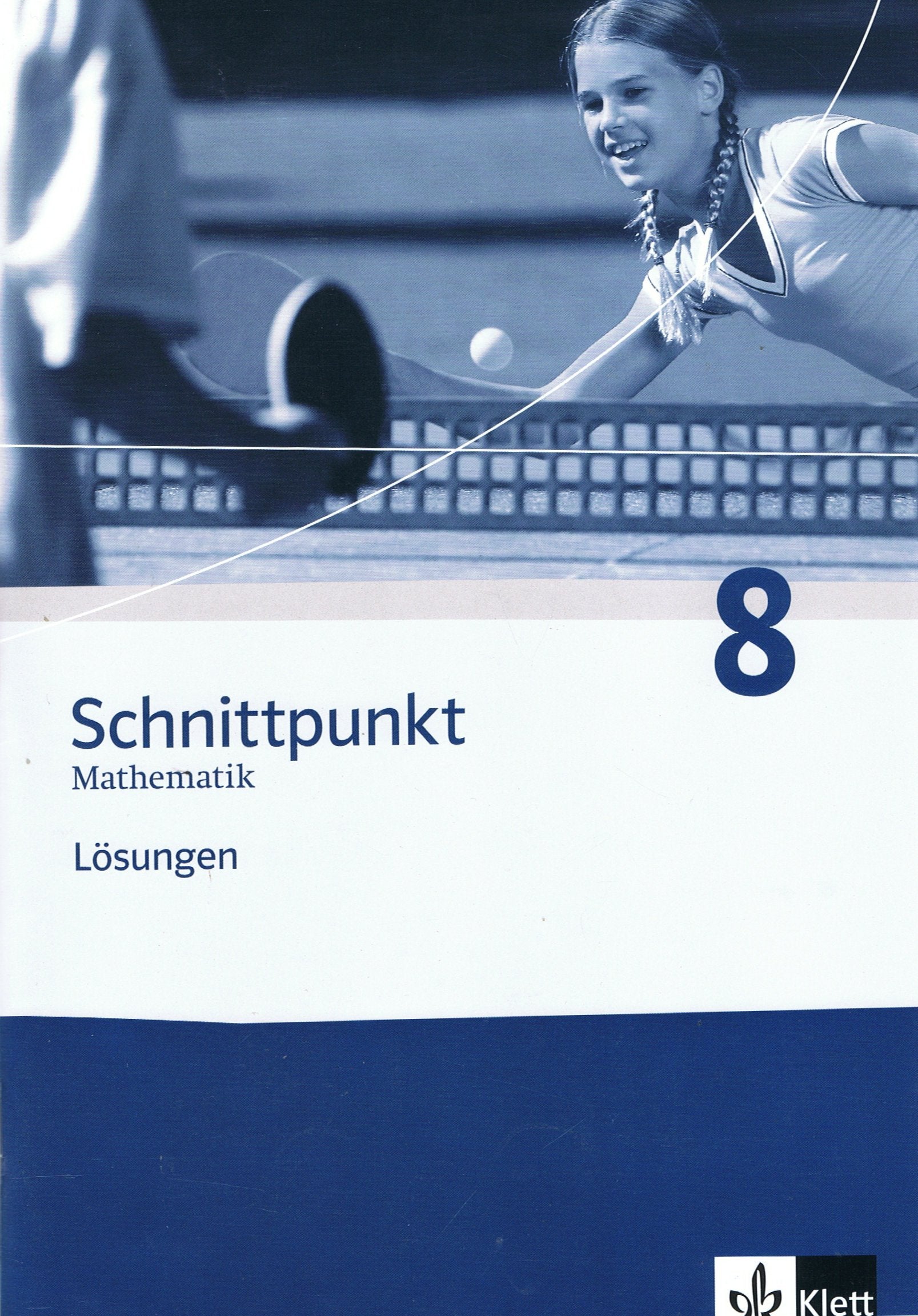 Schnittpunkt. Mathematik für Realschulen (allgemeine Ausgabe) / Schülerbuch 8. Schuljahr: Lösungen Study Guides