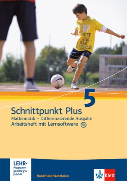 Schnittpunkt Mathematik Plus - Differenzierende Ausgabe für Nordrhein-Westfalen. Arbeitsheft mit Lösungsheft und Lernsoftware 5. Schuljahr Study Guides