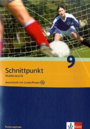 Schnittpunkt Mathematik - Ausgabe für Niedersachsen / Arbeitsheft mit Lösungsheft und Lernsoftware 9. Schuljahr Study Guides
