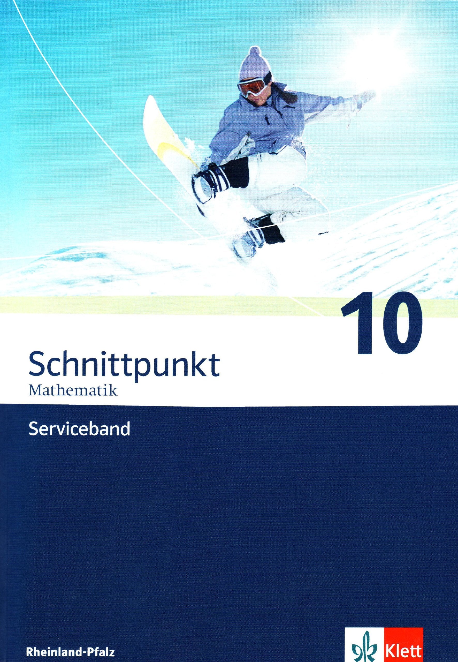 Schnittpunkt Mathematik - Ausgabe für Rheinland-Pfalz. Neubearbeitung / Serviceband 10. Schuljahr Education & Training