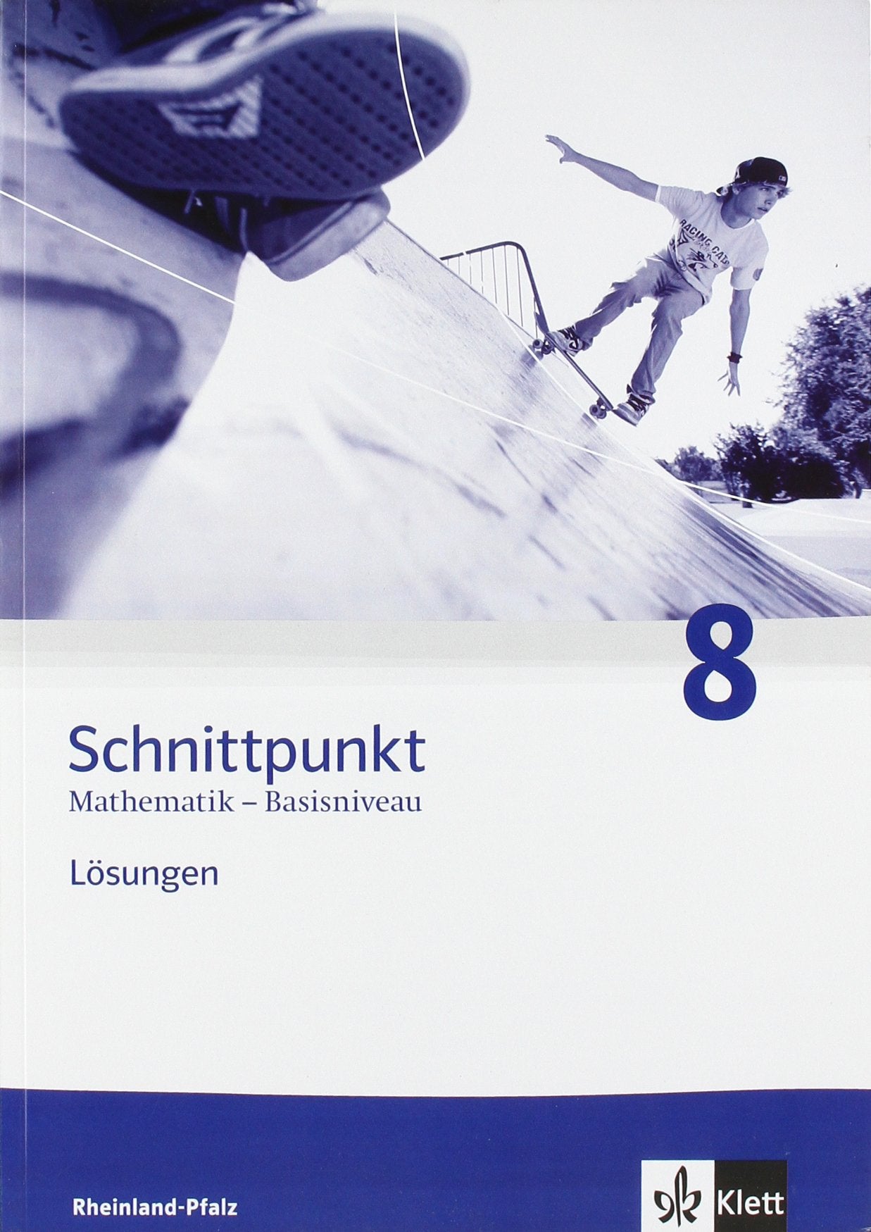 Schnittpunkt Mathematik - Ausgabe für Rheinland-Pfalz. Neubearbeitung. Lösungen Basisniveau 8. Schuljahr Study Guides