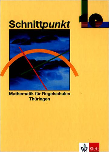 Schnittpunkt - Ausgabe für Regelschulen in Thüringen / Schülerband 10 Study Guides