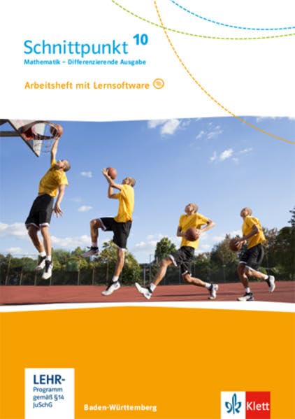 Schnittpunkt Mathematik 10. Differenzierende Ausgabe Baden-Württemberg. Arbeitsheft mit Lösungsheft und Lernsoftware Klasse 10 book