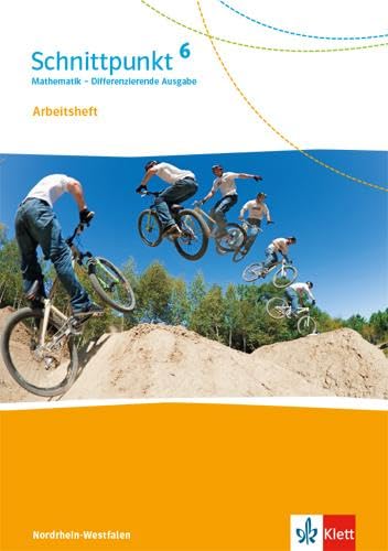 Schnittpunkt Mathematik 6. Arbeitsheft mit Lösungsheft Klasse 6. Differenzierende Ausgabe Nordrhein-Westfalen book