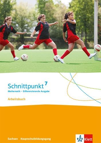 Schnittpunkt Mathematik 7. Differenzierende Ausgabe Sachsen: Arbeitsbuch mit Lösungsheft Klasse 7 (für den Hauptschulbildungsgang) (Schnittpunkt ... Differenzierende Ausgabe für Sachsen ab 2020) Study Guides