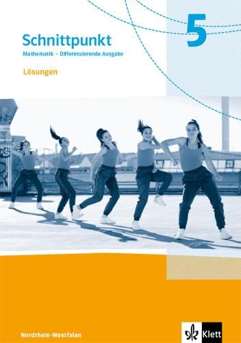Schnittpunkt Mathematik 5. Lösungen Klasse 5. Differenzierende Ausgabe Nordrhein-Westfalen book