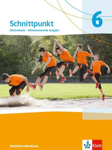 Schnittpunkt Mathematik 6. Schulbuch Klasse 6. Differenzierende Ausgabe Nordrhein-Westfalen Study Guides