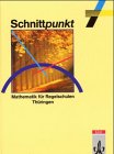 Schnittpunkt - Ausgabe für Regelschulen in Thüringen: Schnittpunkt, Ausgabe Thüringen, EURO, Klasse 7 Study Guides