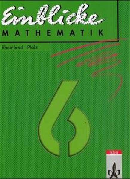 Einblicke Mathematik - Ausgabe für Rheinland-Pfalz. Bisherige Ausgabe: Einblicke Mathematik, Ausgabe Rheinland-Pfalz, EURO, 6. Schuljahr Study Guides