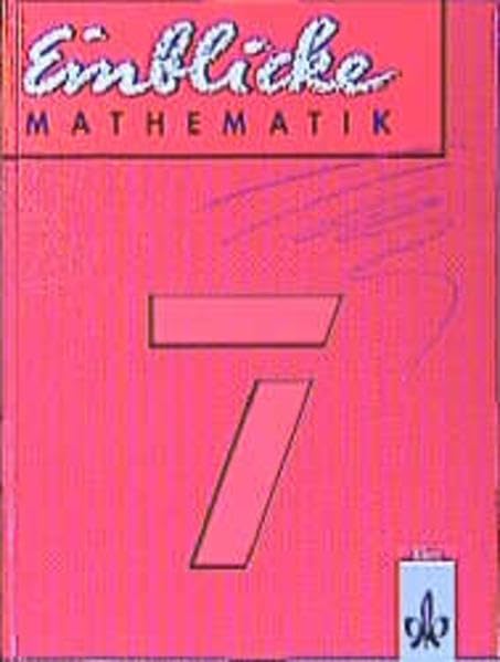 Einblicke Mathematik - Ausgabe für Baden-Württemberg, Schleswig-Holstein. Bisherige Ausgabe: Einblicke Mathematik, Ausgabe Baden-Württemberg, EURO, 7. Schuljahr Study Guides