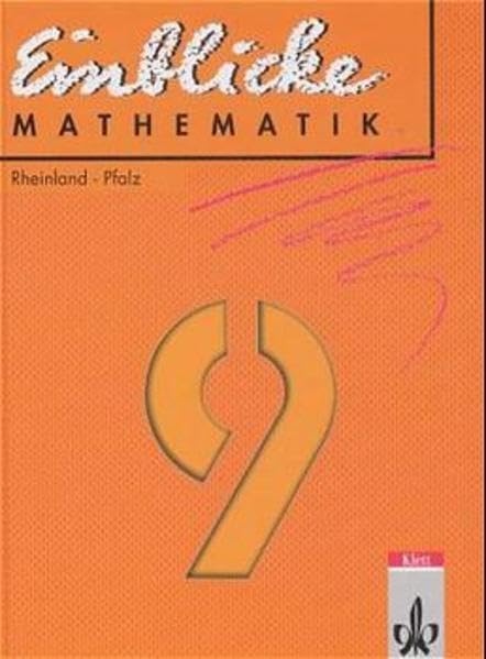 Einblicke Mathematik - Ausgabe für Rheinland-Pfalz. Bisherige Ausgabe: Einblicke Mathematik, Ausgabe Rheinland-Pfalz, EURO, 9. Schuljahr Study Guides
