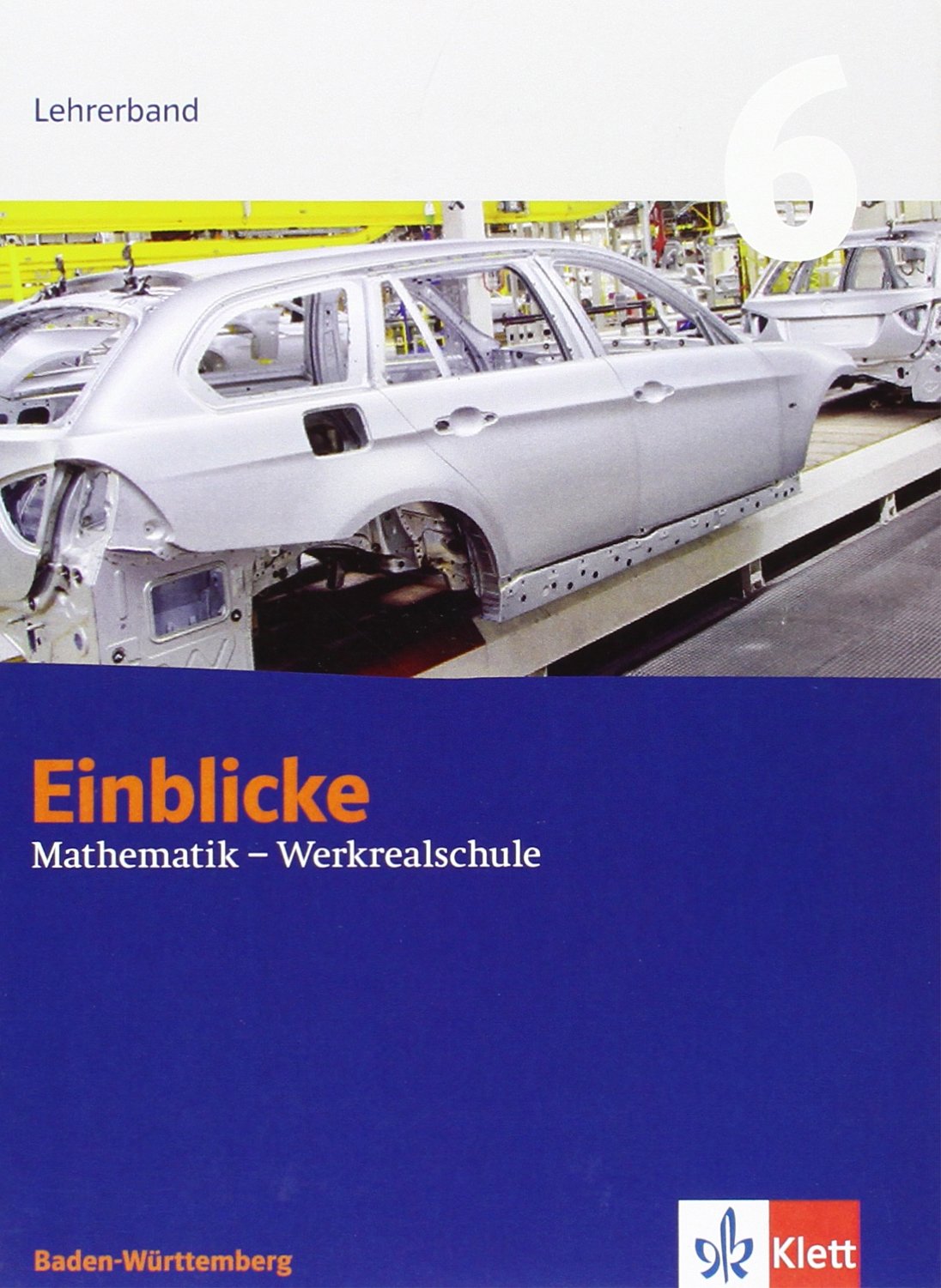 Einblicke Mathematik 6. Ausgabe Baden-Württemberg Werkrealschule: Lehrerband Klasse 10 (Einblicke Mathematik. Ausgabe ab 2004) Study Guides