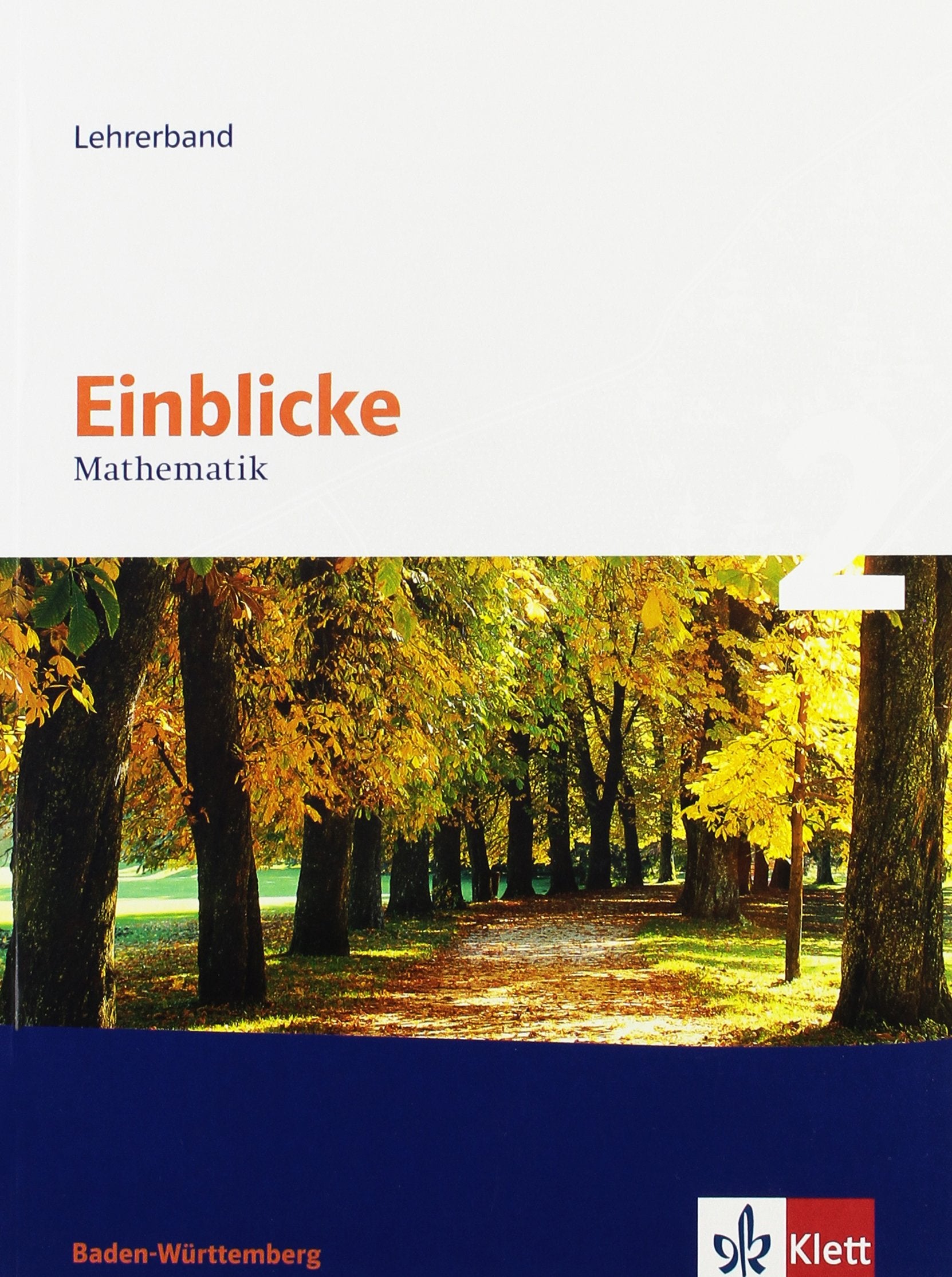 Einblicke Mathematik - Ausgabe für Baden-Württemberg. Neubearbeitung / Lehrerband 6. Schuljahr Study Guides