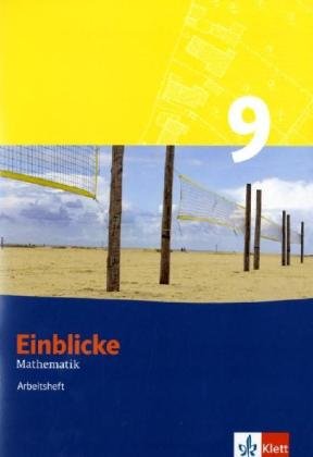 Einblicke Mathematik 9. Schuljahr Hauptschule. Arbeitsheft Study Guides