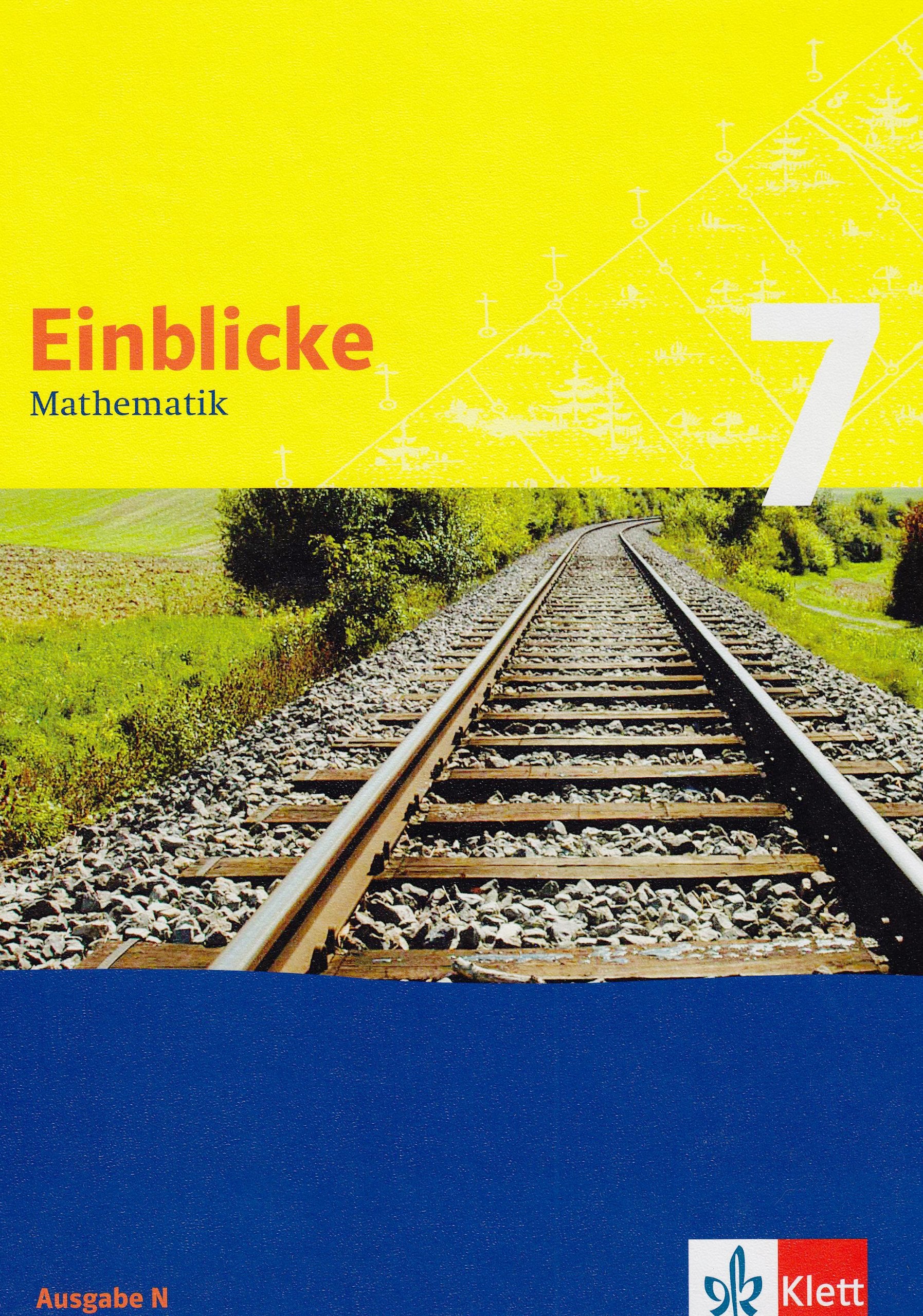 Einblicke Mathematik - Ausgabe für Niedersachsen und Hessen. Neubearbeitung / Schülerbuch 7. Schuljahr Study Guides